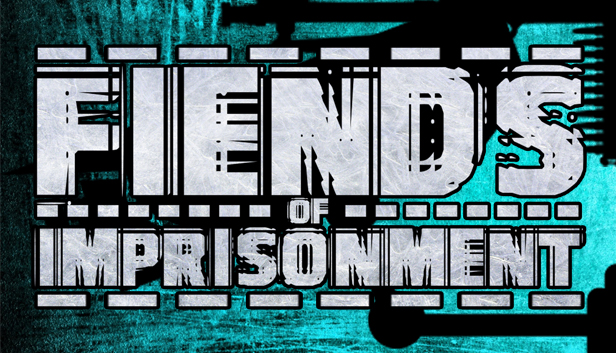 Fiends of Imprisonment